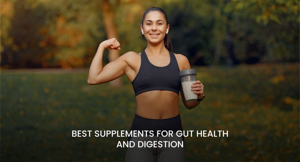Best-Supplements-for-Gut-Health-and-Digestion